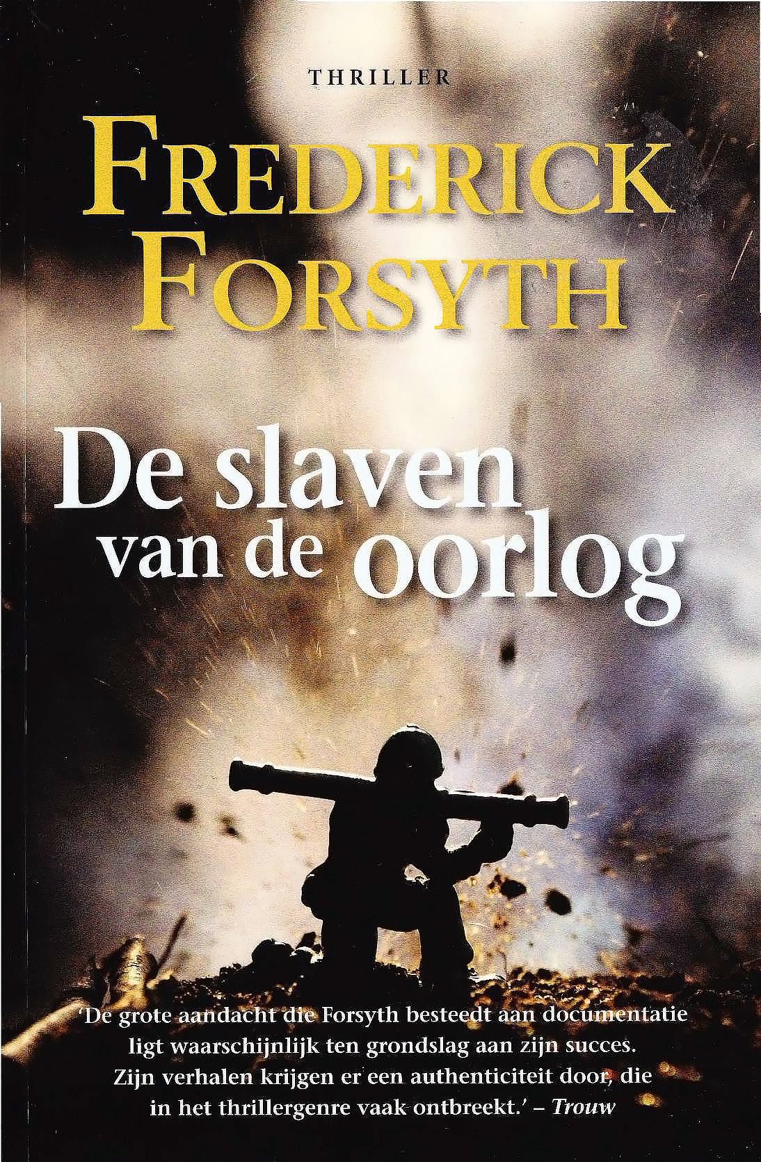 De Slaven Van De Oorlog