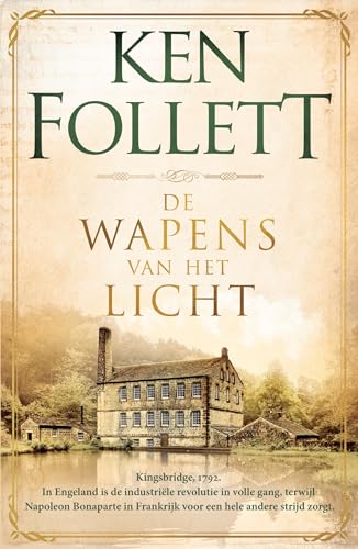 De wapens van het licht: Kingsbridge, 1792. In Engeland is de industriële revolutie in volle gang, terwijl Napoleon Bonaparte in Frankrijk voor een heel andere strijd zorgt.