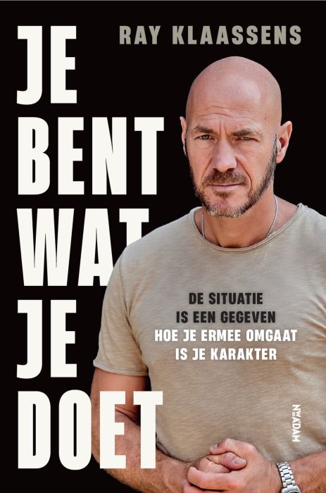 Je bent wat je doet
