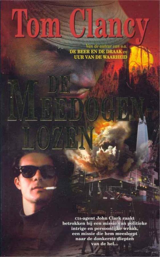 De Meedogenlozen (Without Remorse)