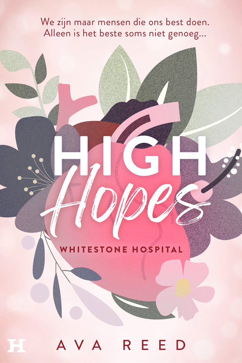 High hopes: Eerste deel in de Whitestone Hospital-serie