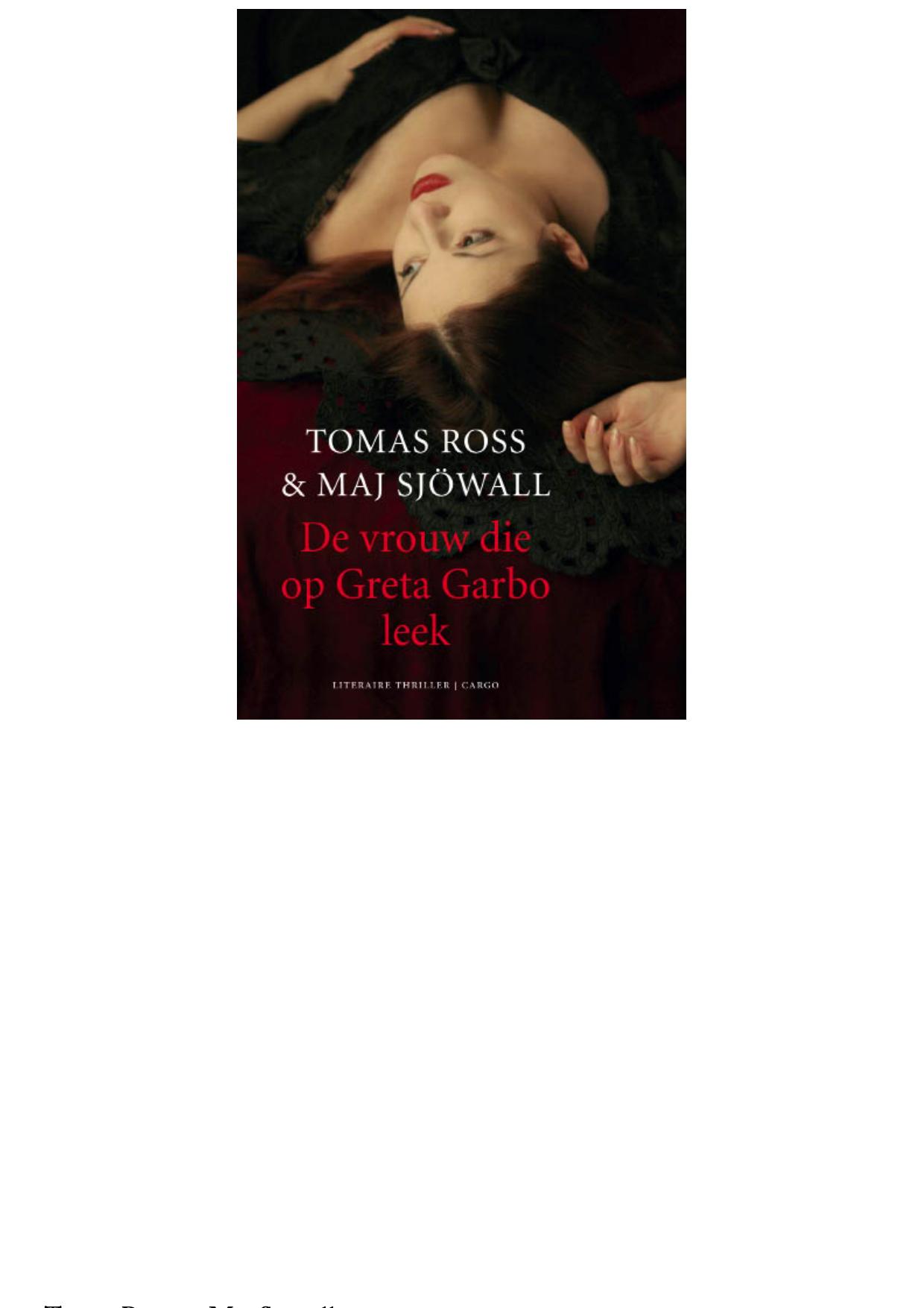 De vrouw die op Greta Garbo leek